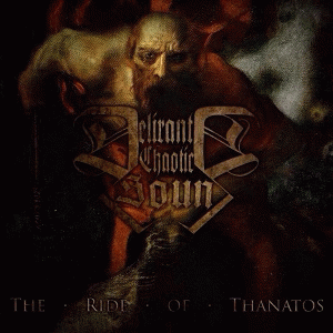 Delirant Chaotic Sound : The Ride of Thanatos